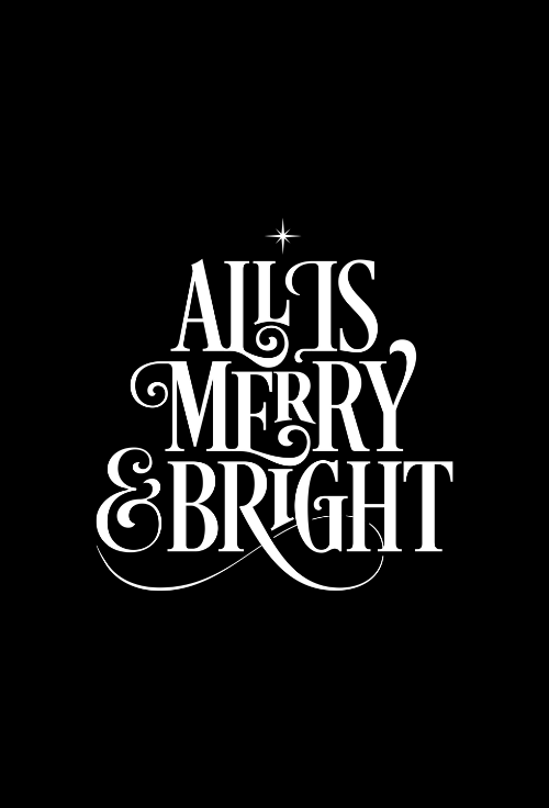 All Is Merry & Bright